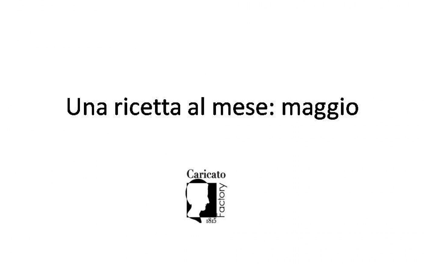 5 Una ricetta al mese Maggio