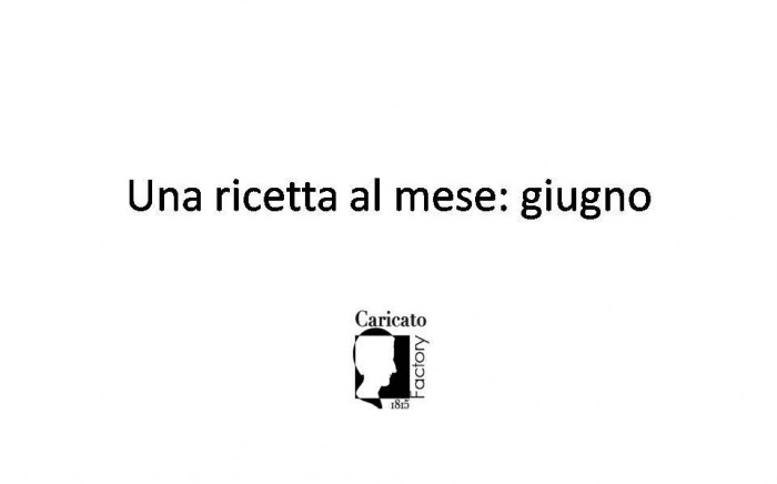 6 Una ricetta al mese Giugno